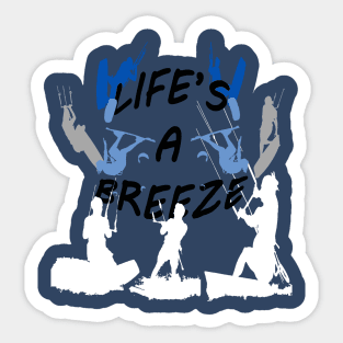 Lifes A Breeze For Kitesurfers Casual Pun For Kitesurfers Sticker